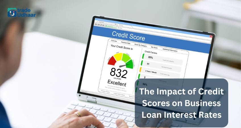The Impact of Credit Scores on Business Loan Interest Rates